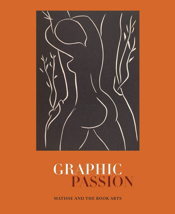 Matisse and the Book Arts: Graphic Passion