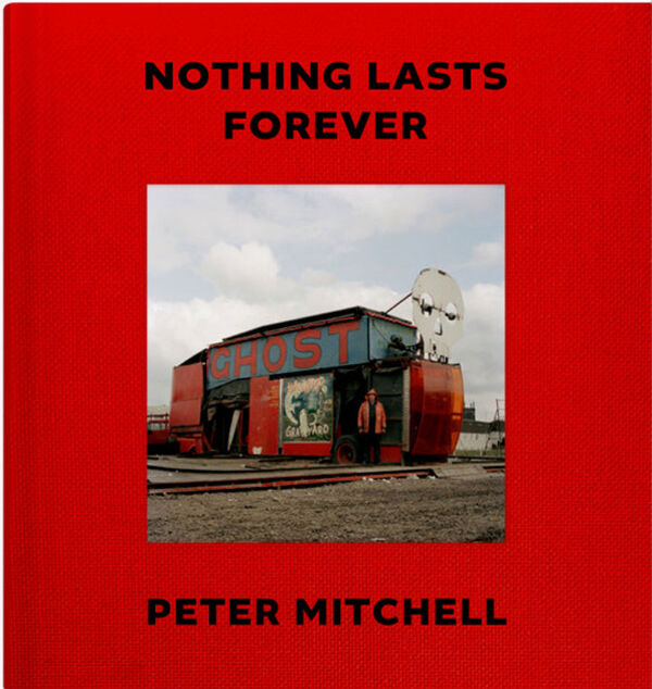 Peter Mitchell – Nothing Lasts Forever | special ed.